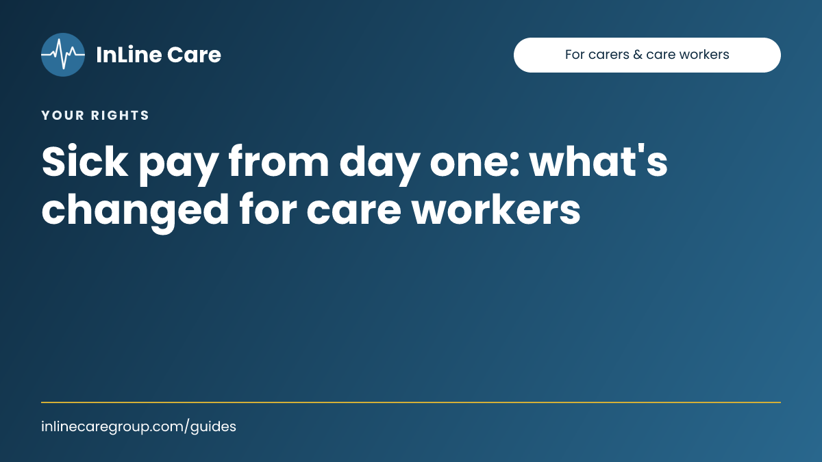Sick pay from day one: what's changed for care workers